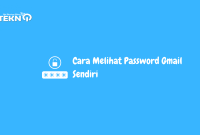 Cara Melihat Password Gmail Sendiri