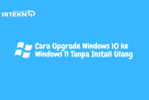 Cara Upgrade Windows 10 ke Windows 11 Tanpa Install Ulang