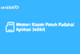 Memori Xiaomi Penuh Padahal Aplikasi Sedikit