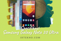 Spesifikasi Samsung Galaxy Note 20 Ultra Irtekno.com