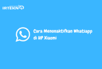 Cara Menonaktifkan Whatsapp di HP Xiaomi