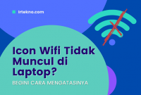 Icon Wifi Tidak Muncul di Laptop