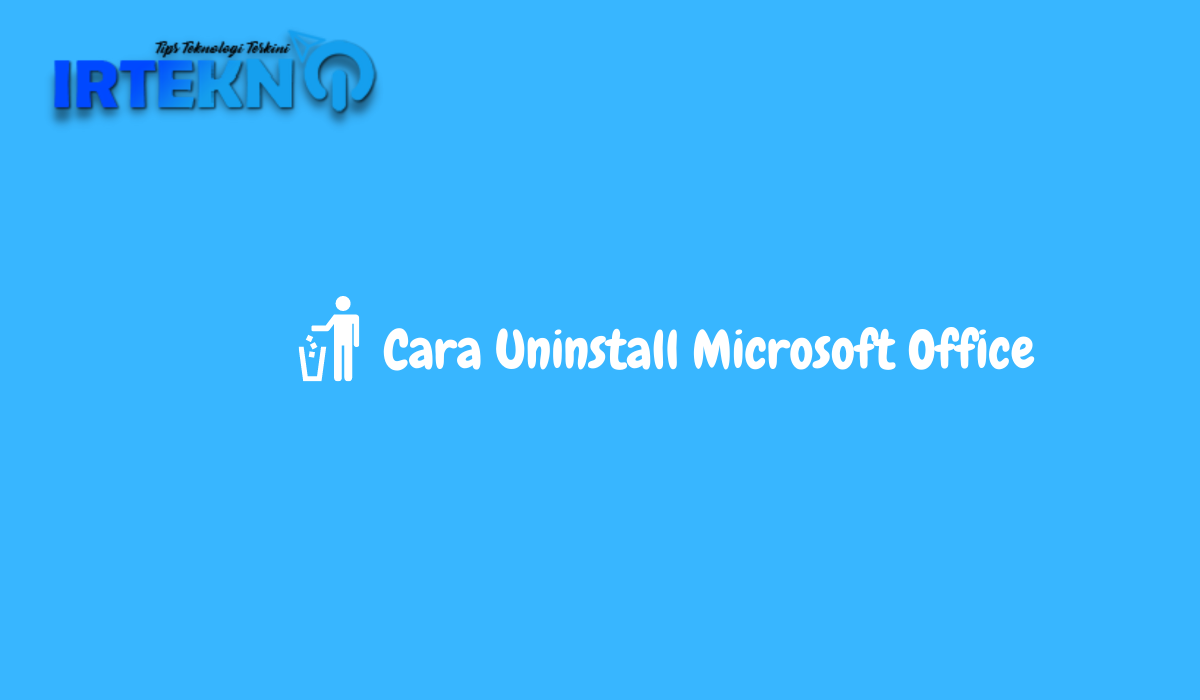 Cara Uninstall Microsoft Office 2010