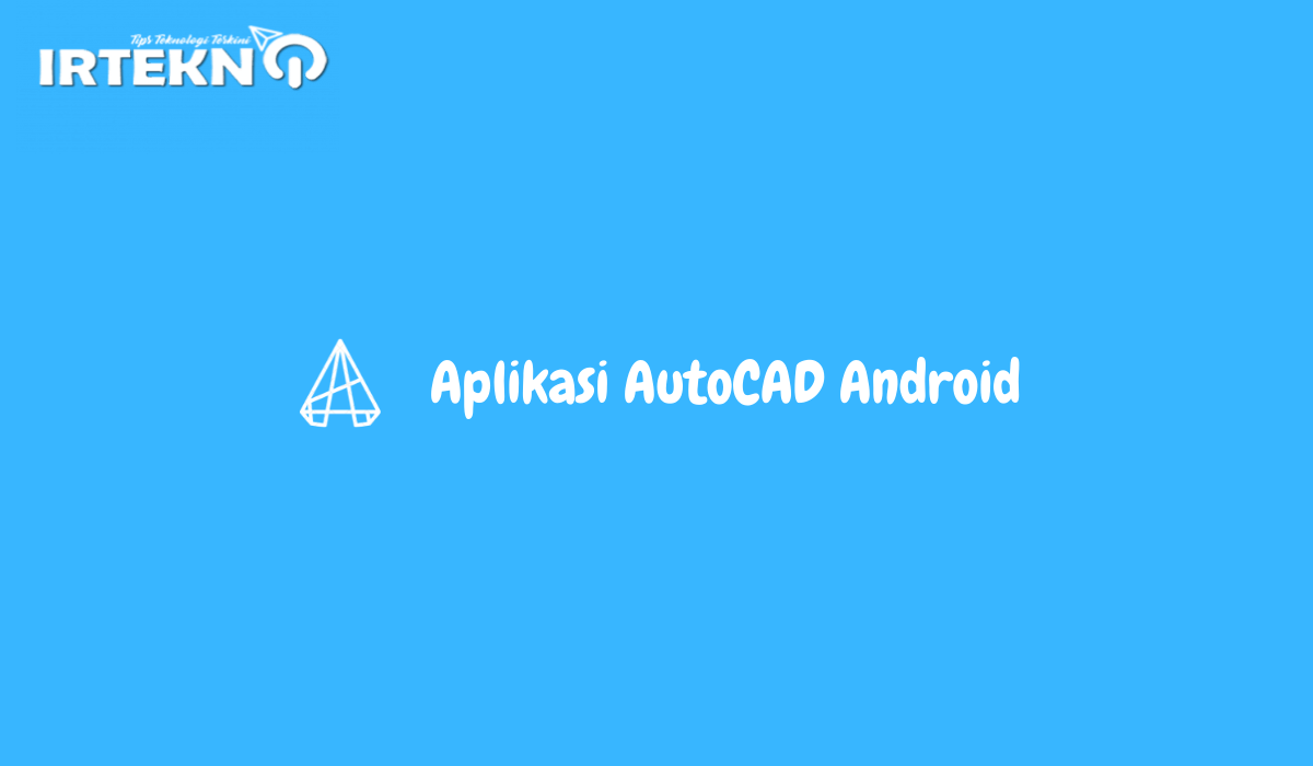 Aplikasi Gambar Teknik Android