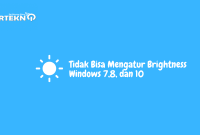Tidak Bisa Mengatur Brightness Windows 7