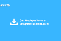 Cara Menyimpan Video dari Instagram ke Galeri Hp Xiaomi