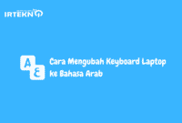 Cara Mengubah Keyboard Laptop ke Bahasa Arab